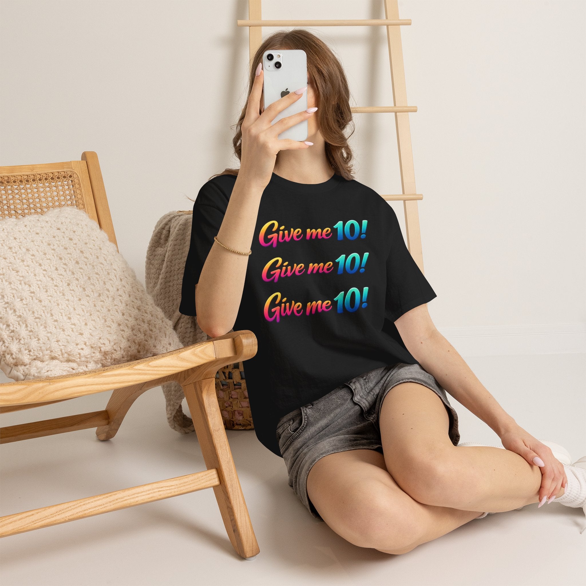 Give Me 10! Give Me 10! Give Me 10! T-Shirt — Retro Rainbow Motivational Tee
